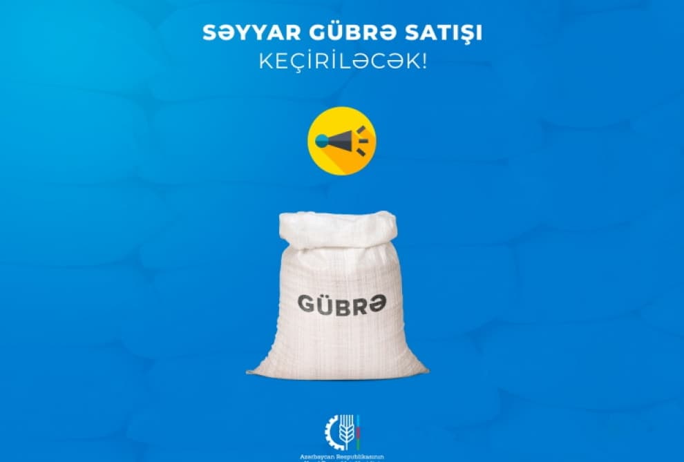 Mineral gübrələrin güzəştli şərtlərlə səyyar satışı yenidən başlayır