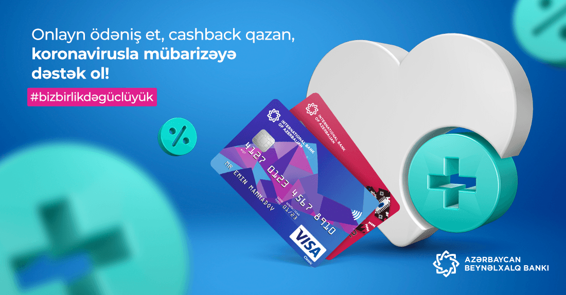 Nağdsız ödənişlərdən qazan və koronavirusla  mübarizəyə dəstək ol!