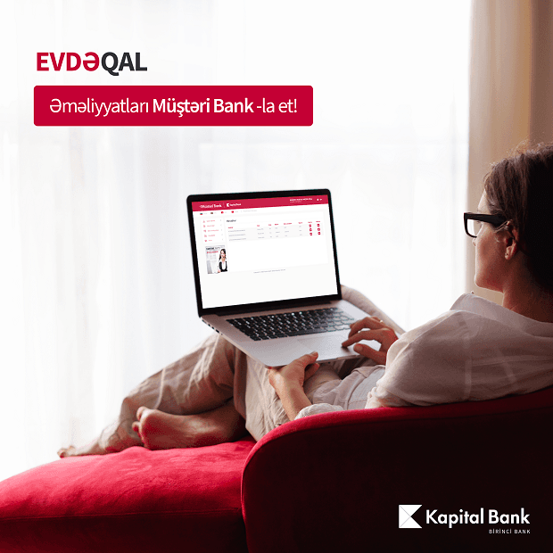 Evdə qal və əməliyyatları Müştəri Bank-la et!