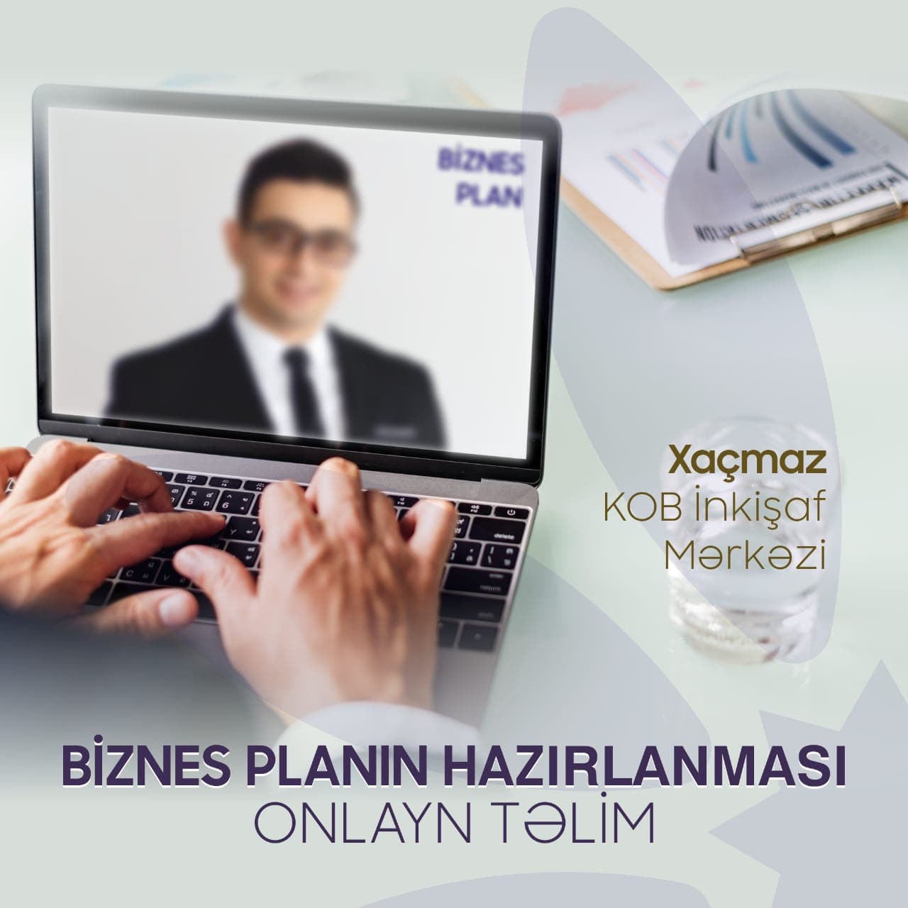 KOB İnkişaf Mərkəzində Biznes planın hazırlanmasıyla bağlı onlayn təlimlər-İŞTİRAK ÖDƏNİŞSİZDİR