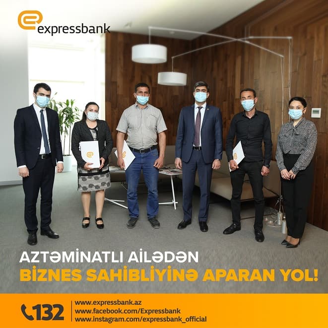 Expressbank-dan uğur hekayəsi - Aztəminatlı ailədən Biznes sahibliyinə aparan yol!