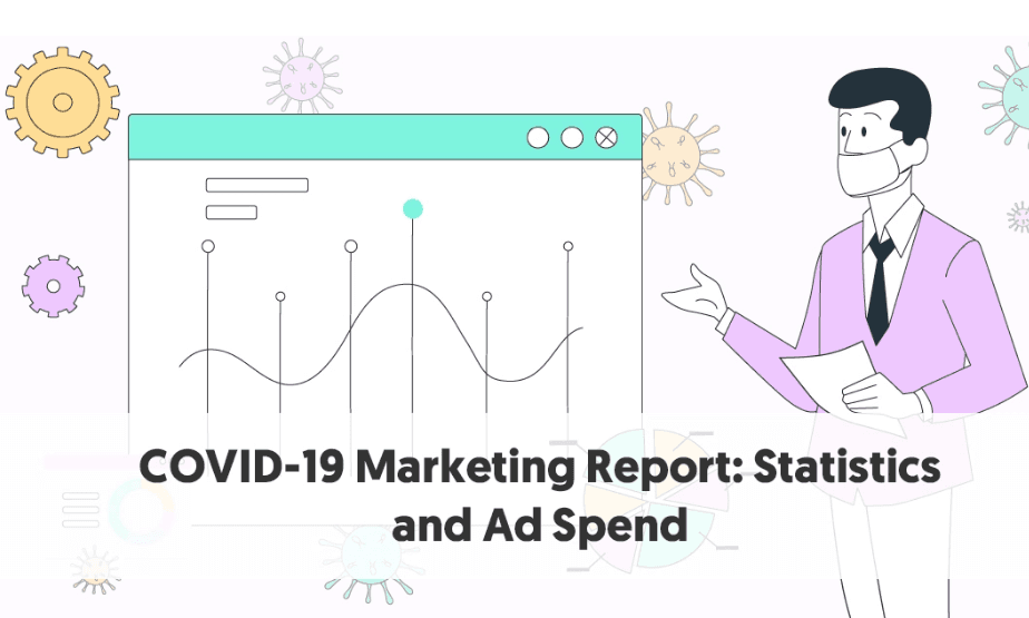 COVID-19 Marketinq Hesabatı: Statistika və Reklam Xərcləmələri