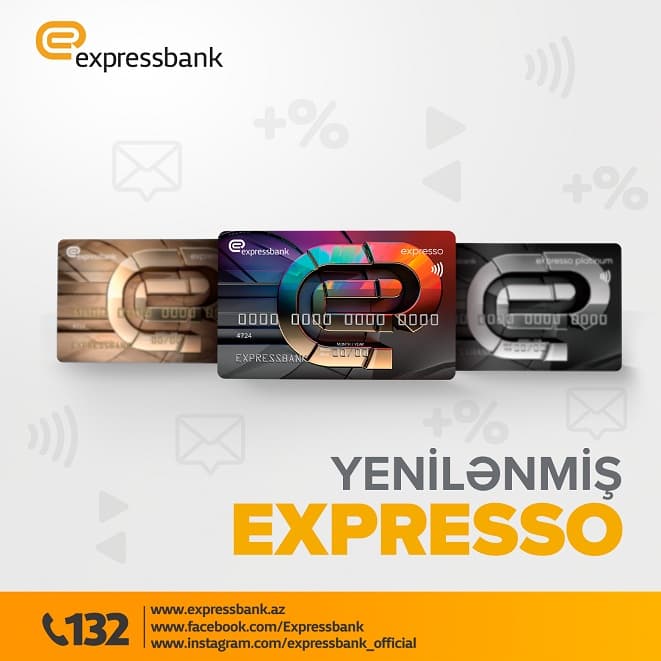 Yenilənmiş Expresso kartları ilə daha geniş imkanlar!