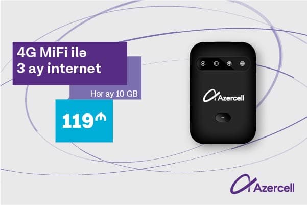 Azercell-dən 4G MiFi cihazı və 3 aylıq 10GB internet cəmi 119 AZN-a!