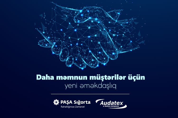 PAŞA Sığorta şirkəti xidmət səviyyəsinin yüksəldilməsi məqsədilə Audatex Azərbaycan şirkəti ilə əməkdaşlığı genişləndirdi