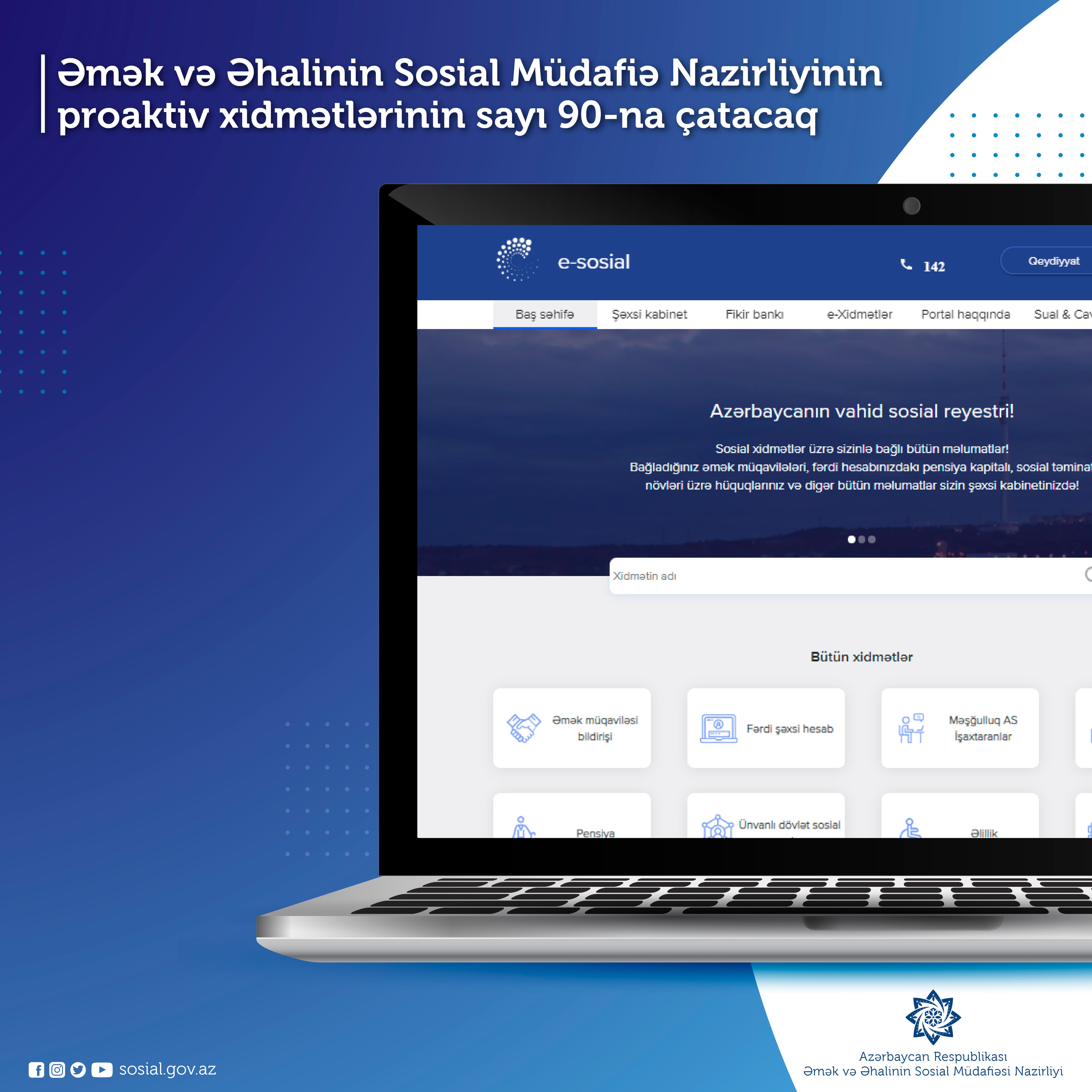 Nazirliyin proaktiv xidmətlərinin sayı 90-na çatacaq