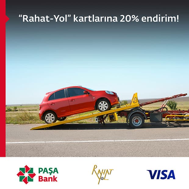PAŞA Bank əməkhaqqı kart sahibləri üçün “Rahat-Yol” kartlarına 20% endirim!
