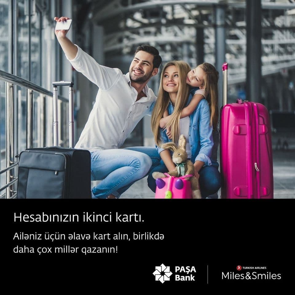 Ailəniz üçün əlavə kart alın, birlikdə daha çox millər qazanın!