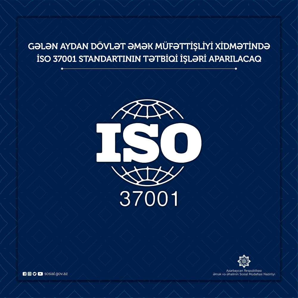 Gələn aydan Dövlət Əmək Müfəttişliyi Xidməti İSO 37001 standartını tətbiq edəcək
