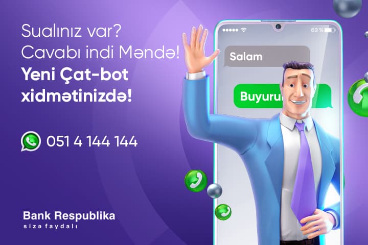 “Bank Respublika”nın yeni çat-botu Whatsapp-da sorğularınızı cavablandıracaq