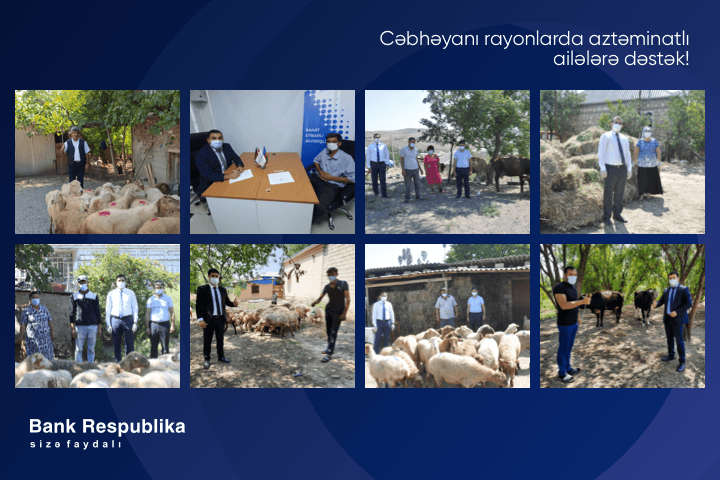 Bank Respublika cəbhəyanı rayonlarda əhalinin özünüməşğulluğuna dəstək oldu!