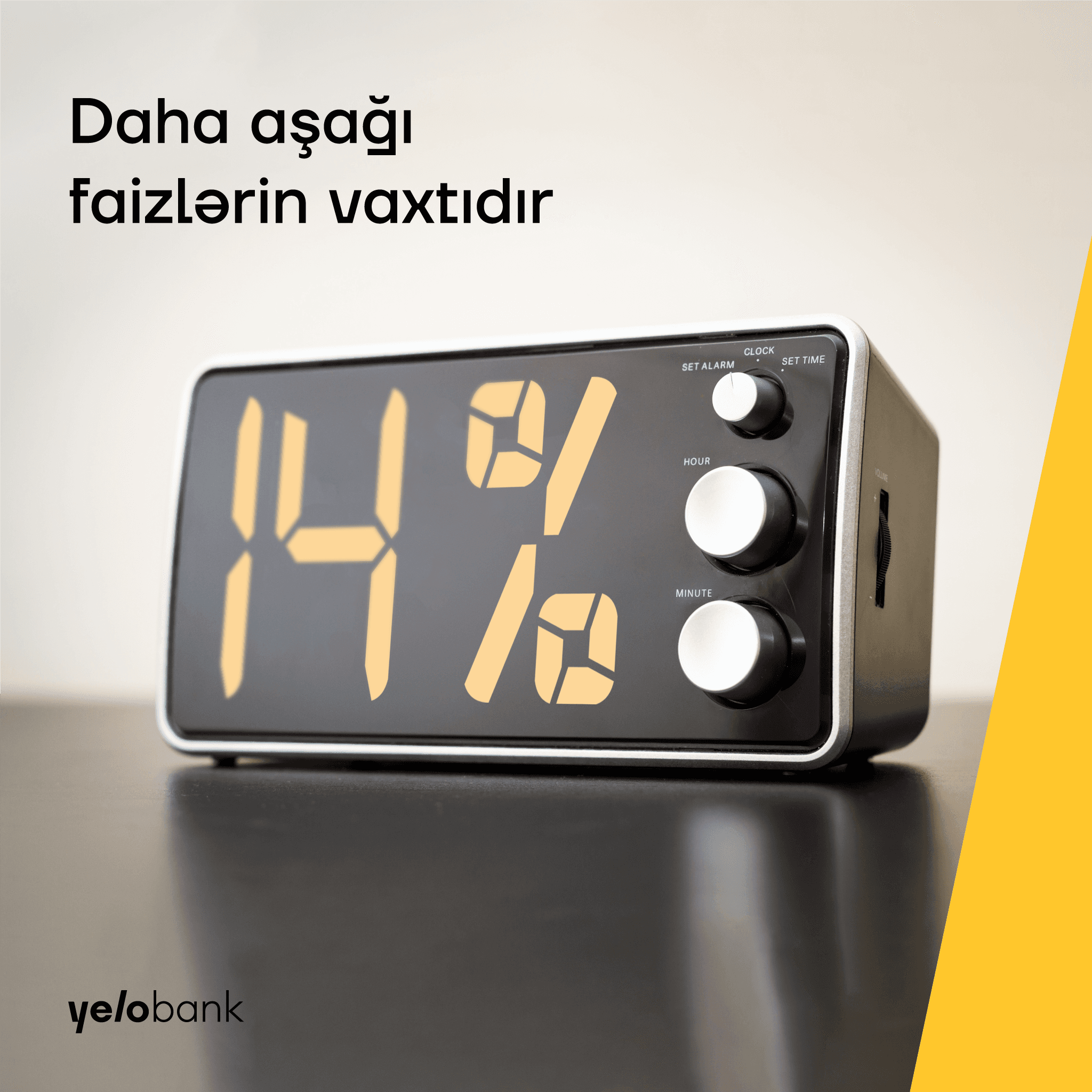 Yelo Bank: Daha aşağı faizlərin vaxtınır!