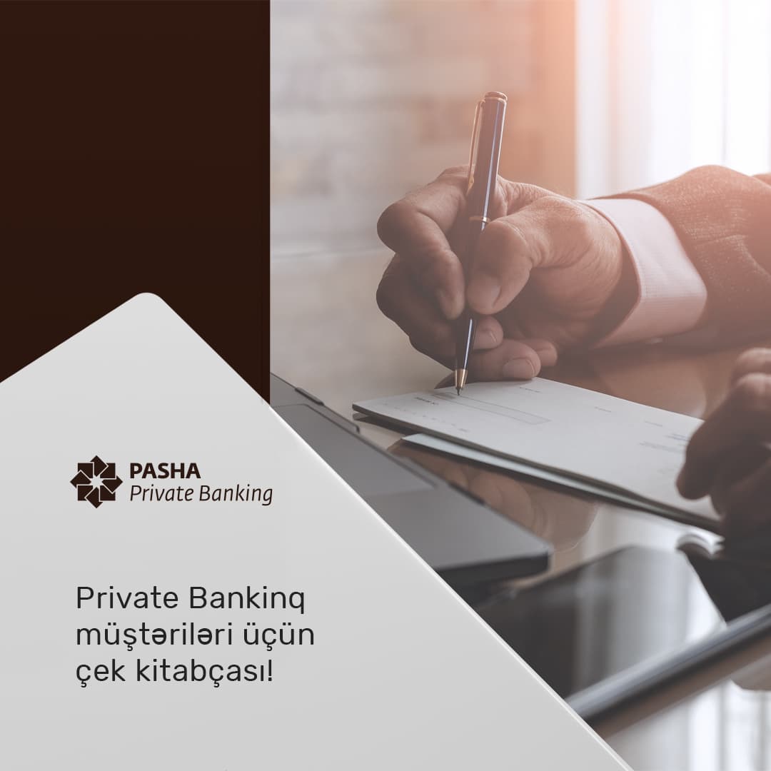 PAŞA Private Bankinq müştəriləri üçün yeni xidmət