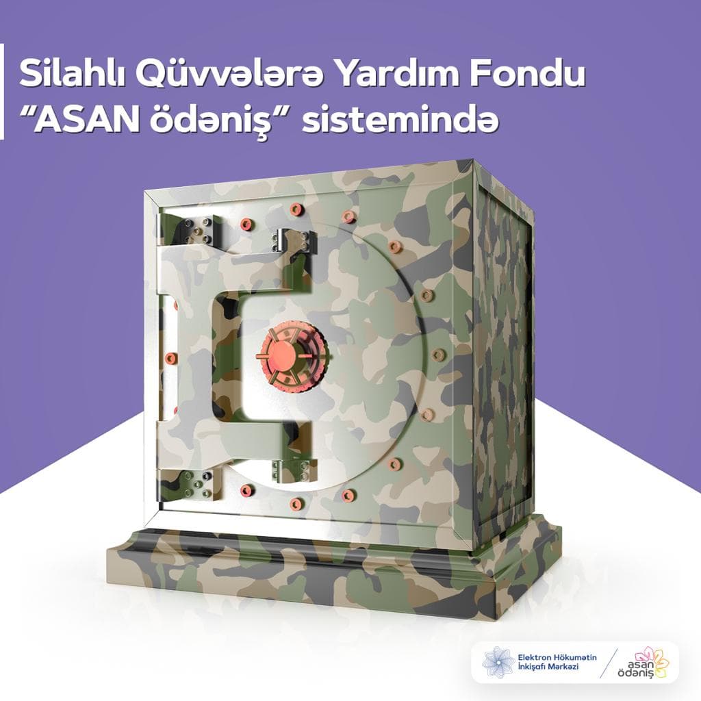 Silahlı Qüvvələrə Yardım Fondu “ASAN ödəniş” sisteminə əlavə olunub