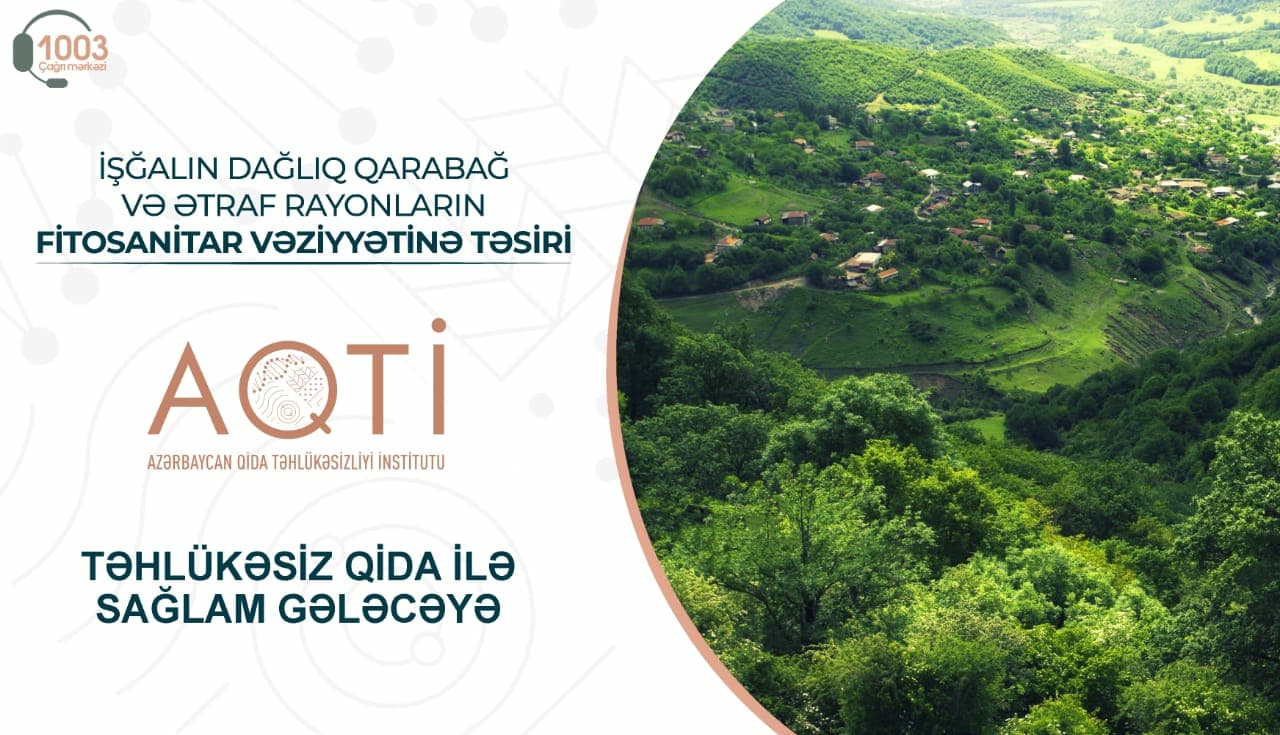 İşğalın Dağlıq Qarabağ və ətraf rayonların fitosanitar vəziyyətinə təsiri