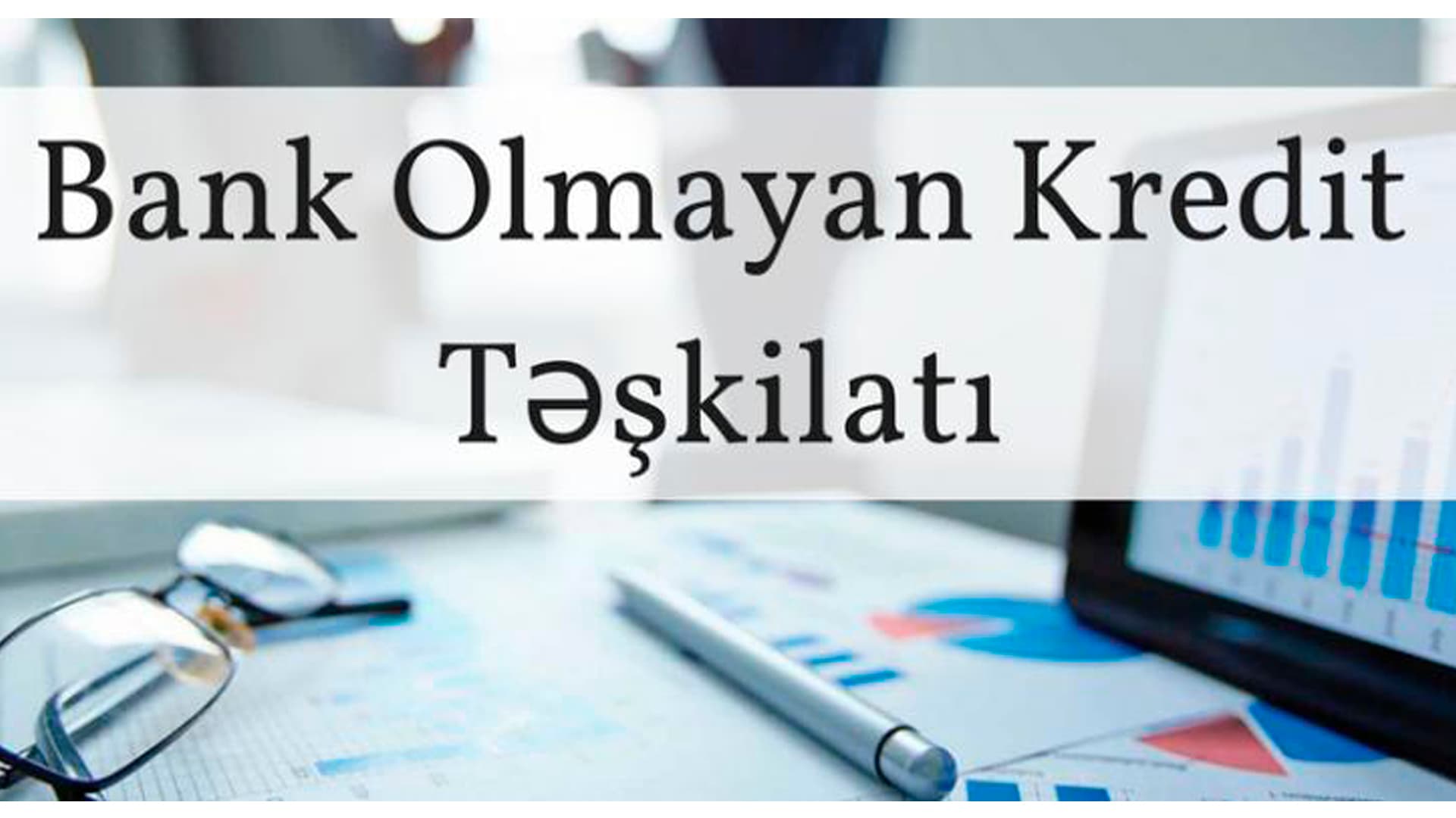 Azərbaycanda 3 BOKT qeydiyyata alınıb