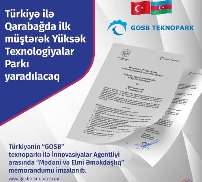 Qarabağda Türkiyə ilə ilk Yüksək Texnologiyalar Parkı yaradılacaq