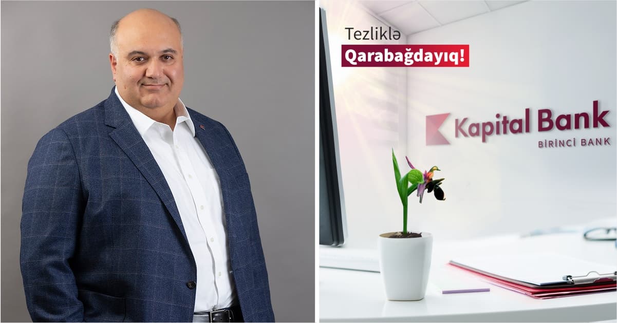 Rövşən Allahverdiyev: Hər zaman əmin idik ki, Şuşa, Laçın, Qubadlı, Ağdam, Füzuli və Cəbrayıl filiallarımız Qarabağa qayıdacaq