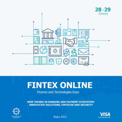 FİNTEX SAMMIT ONLAYN tədbirinin yeni tarixi məlum oldu