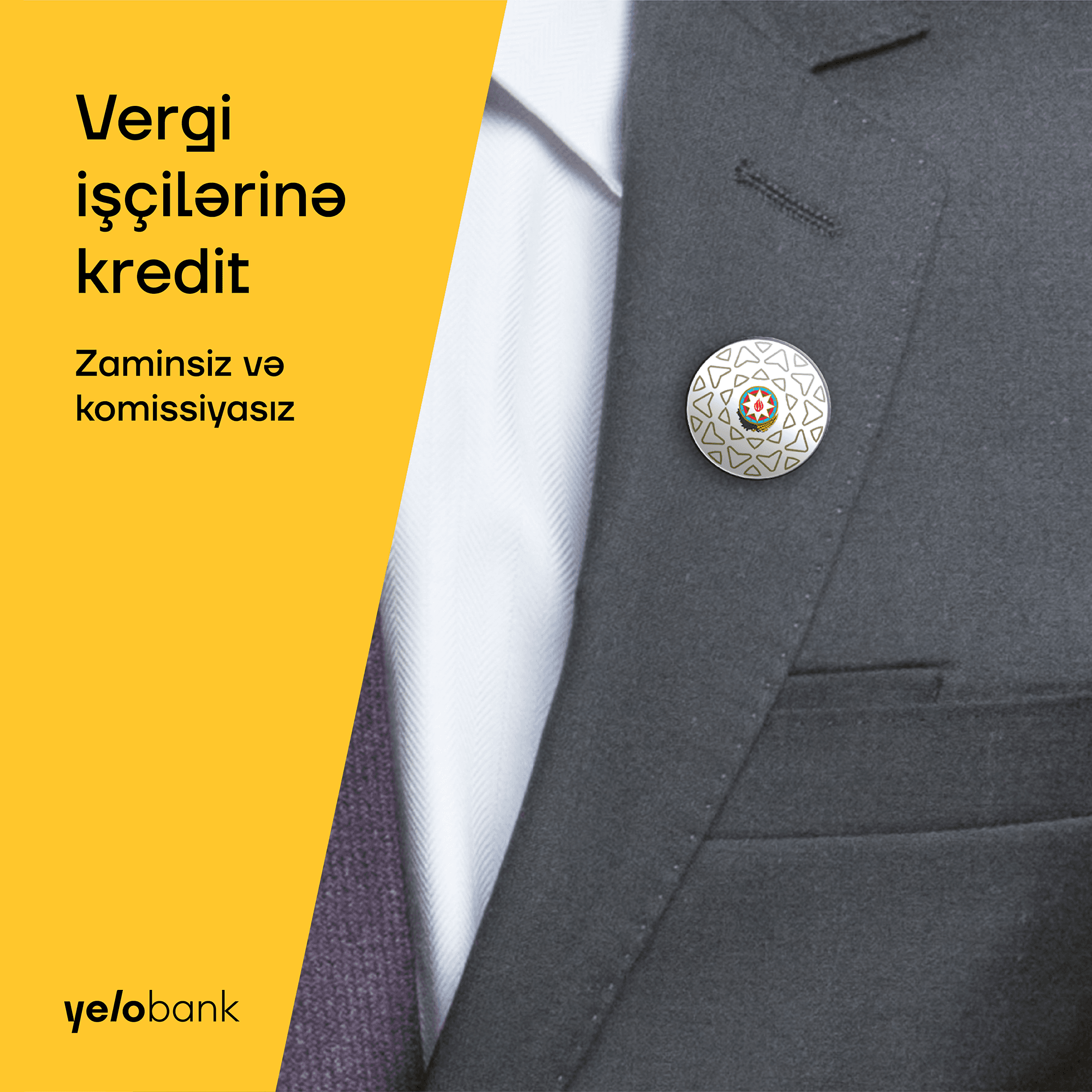 Vergi işçilərinə zaminsiz və komissiyasız kreditlər