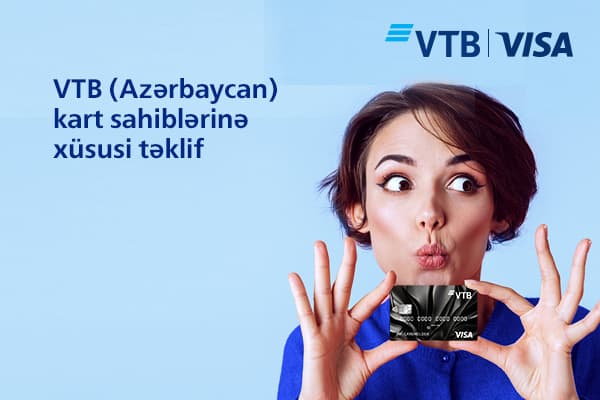 Bank VTB (Azərbaycan)-ın Visa Platinum kart istifadəçiləri üçün xüsusi yaz təklifi