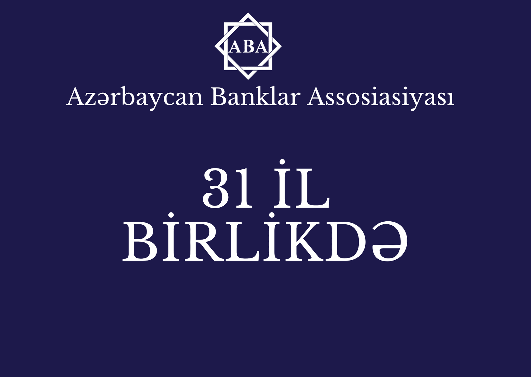 Azərbaycan Banklar Assosiasiyasının yaradılmasından 31 il ötür