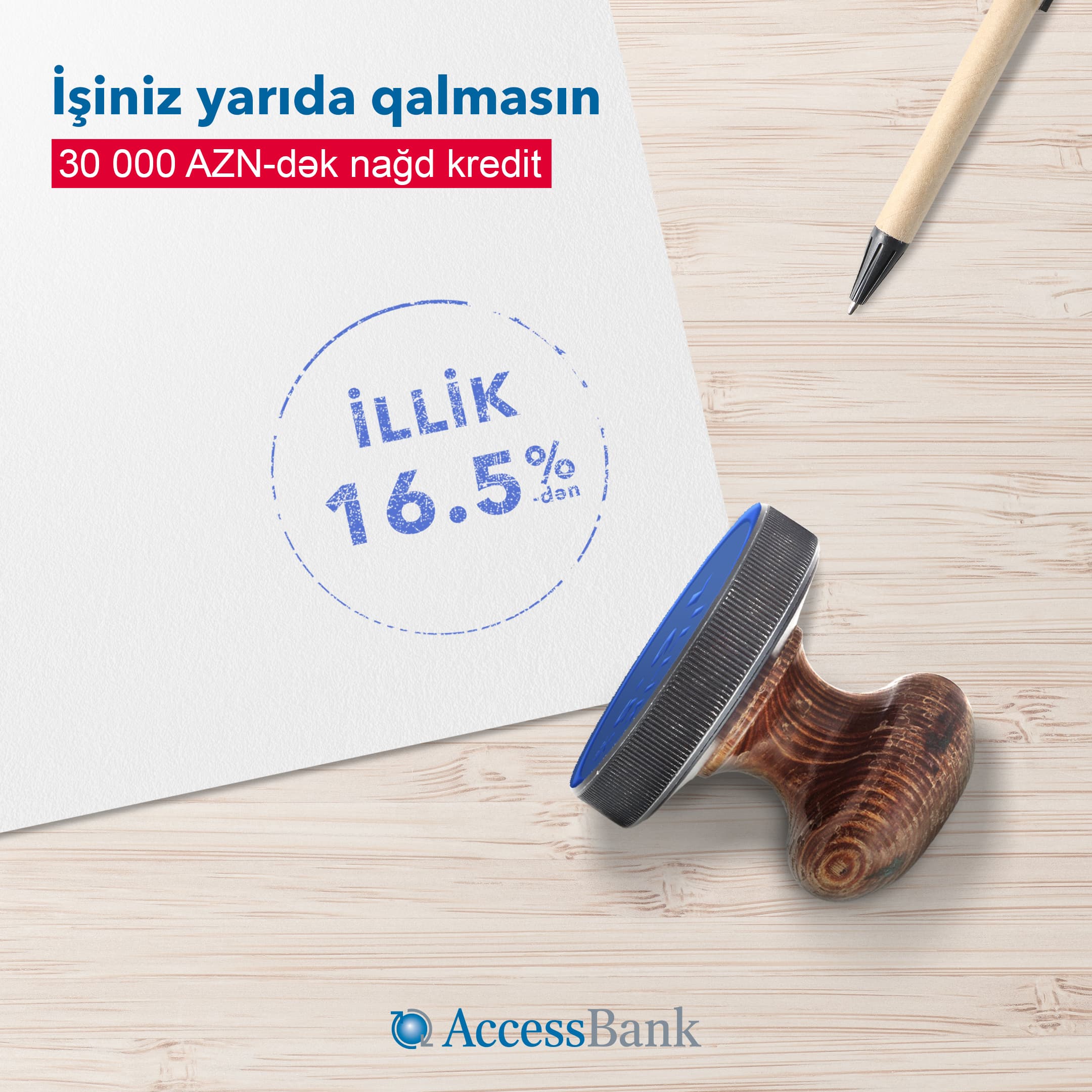 “AccessBank”da 16.5%-dən başlayan nağd kredit