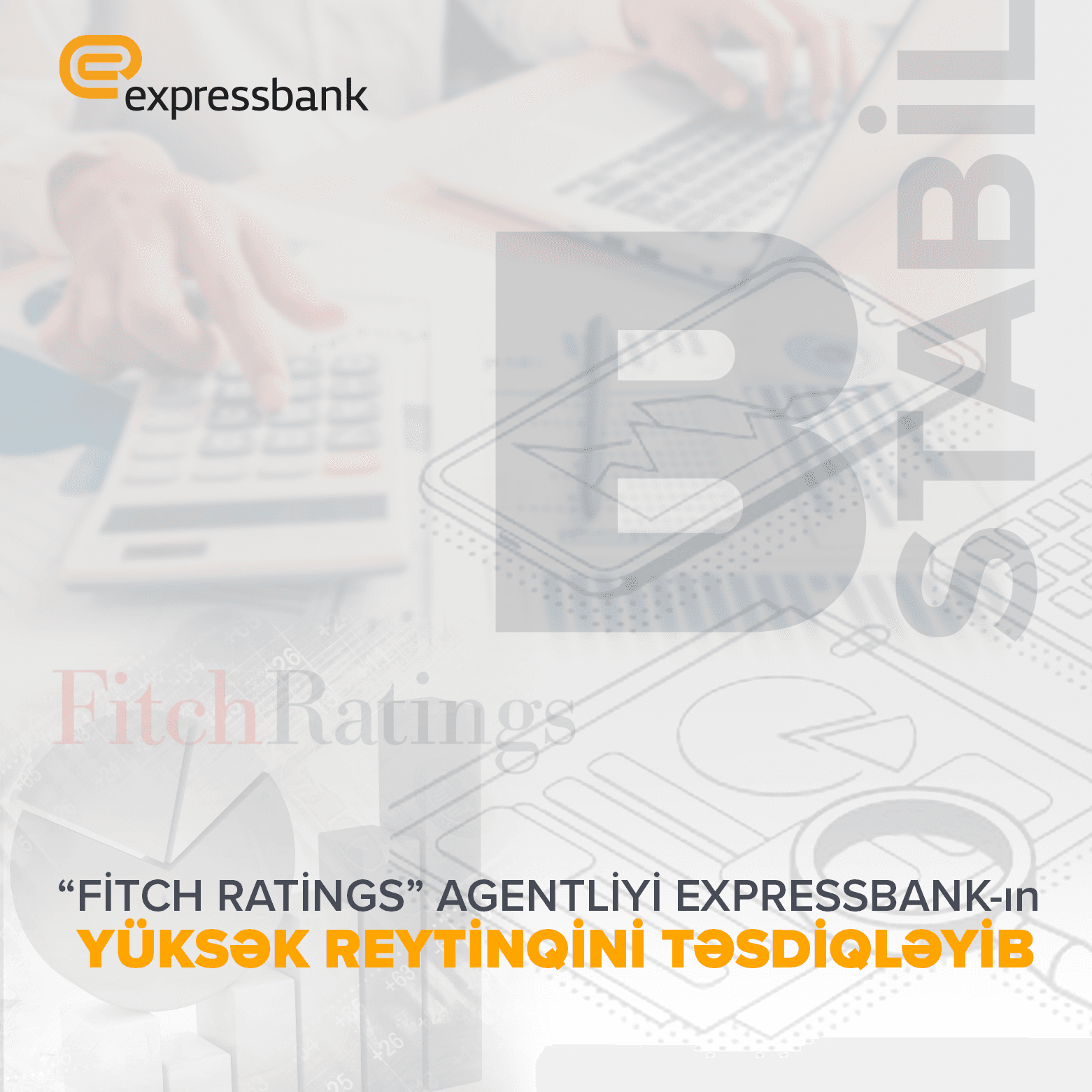 “Fitch Ratings” növbəti dəfə Expressbank-ın yüksək reytinqini təsdiqləyib