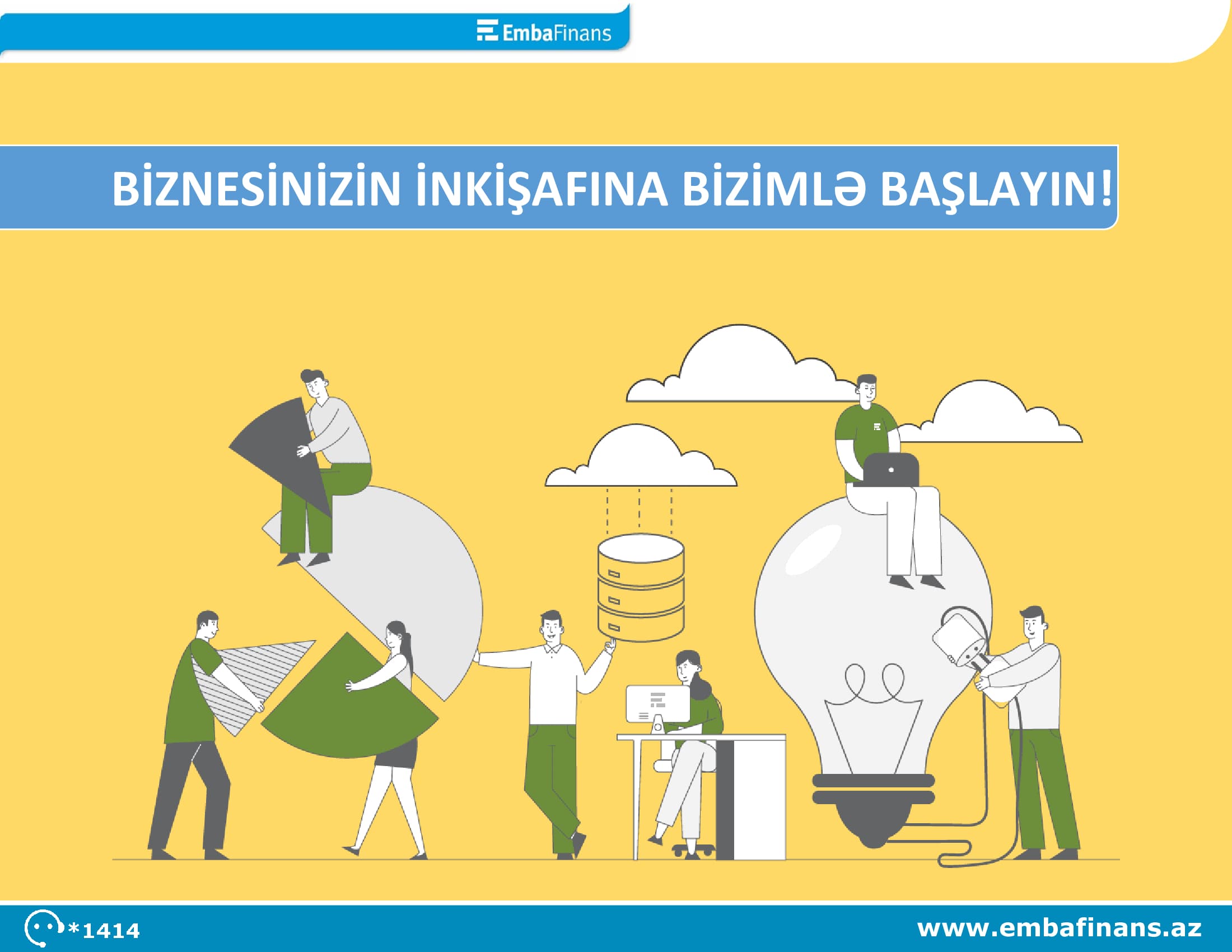 Biznesin inkişafina bizimlə başlayın