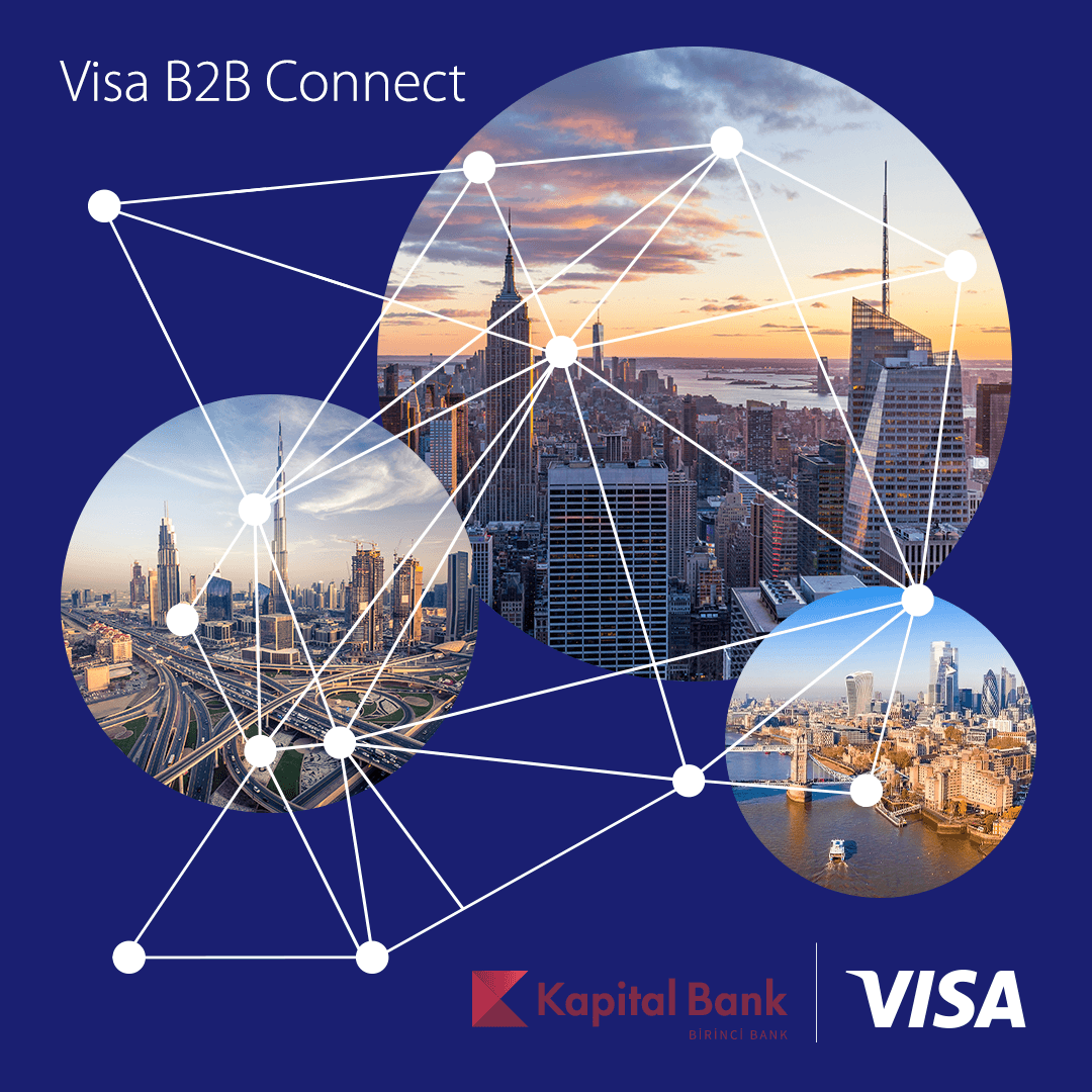 Kapital Bank və Visa Azərbaycanda Visa B2B Connect ödəmə şəbəkəsini təqdim edir