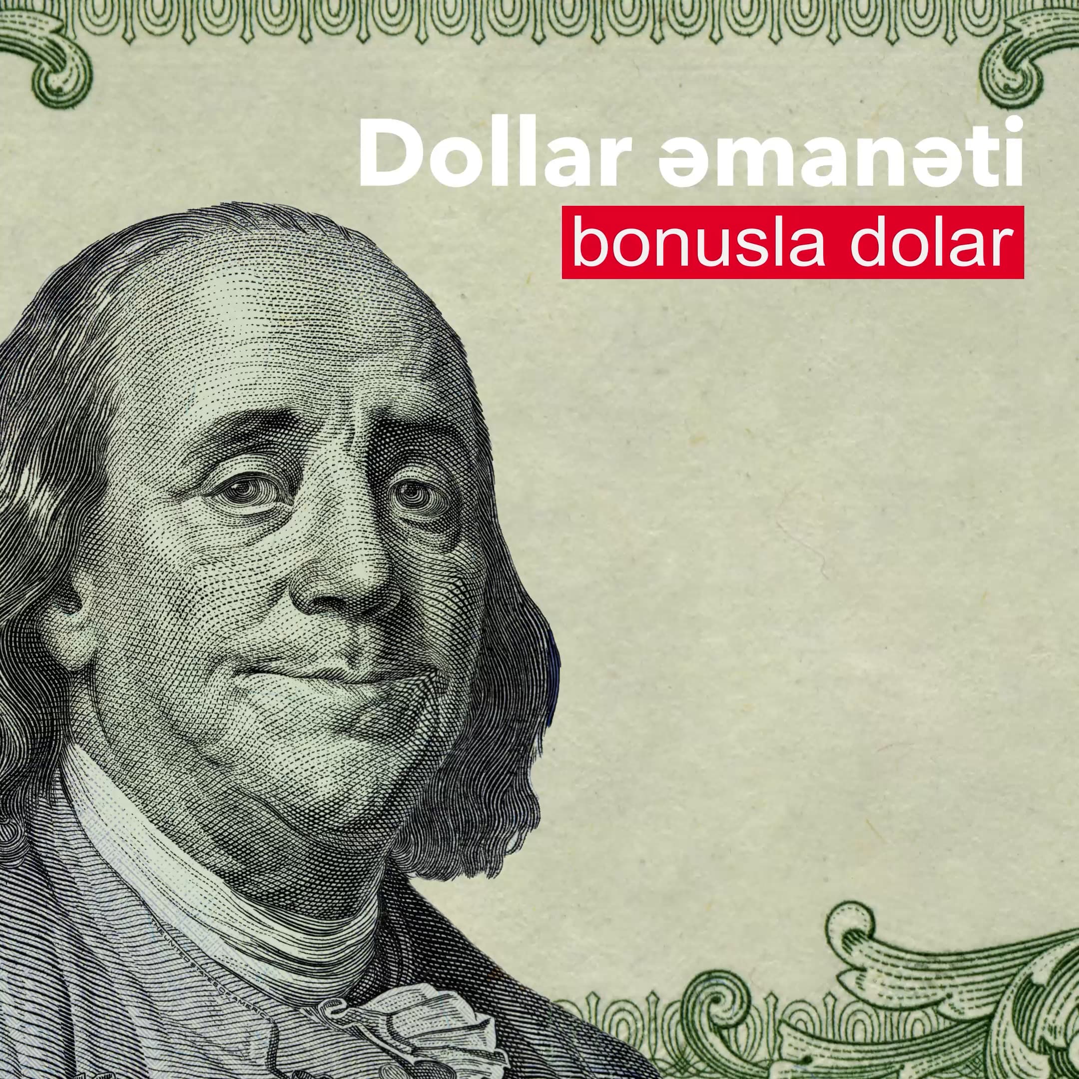 Dollar əmanəti bonusla dolar