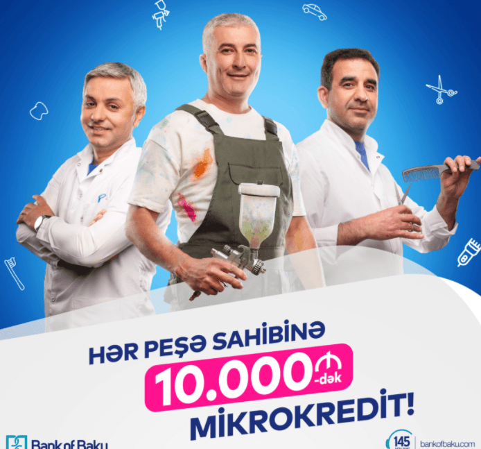Bank of Baku-dan bütün peşə sahiblərinə 10.000 AZN-dək mikrokredit