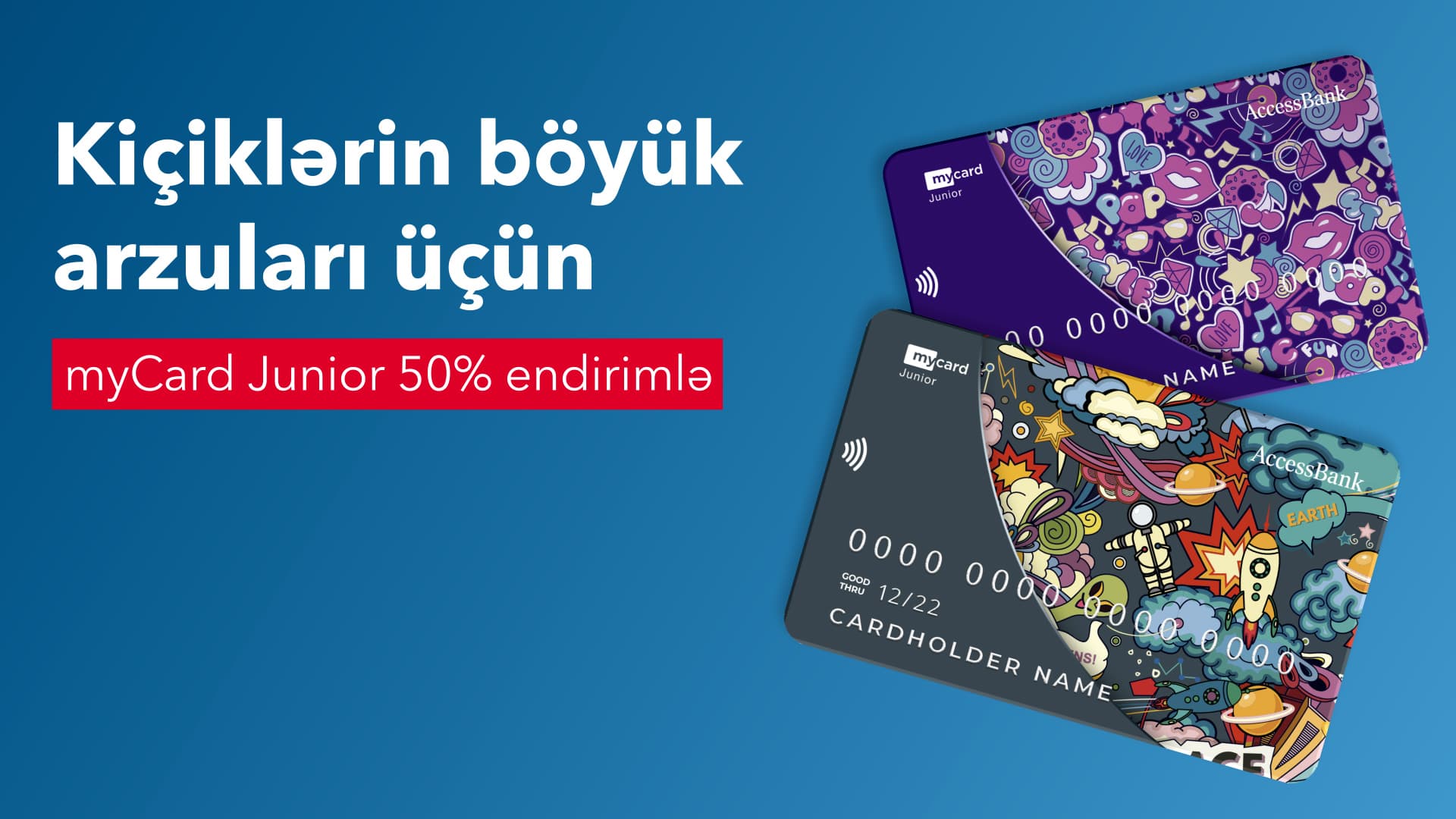 “myCard Junior” kartları 50% endirimlə