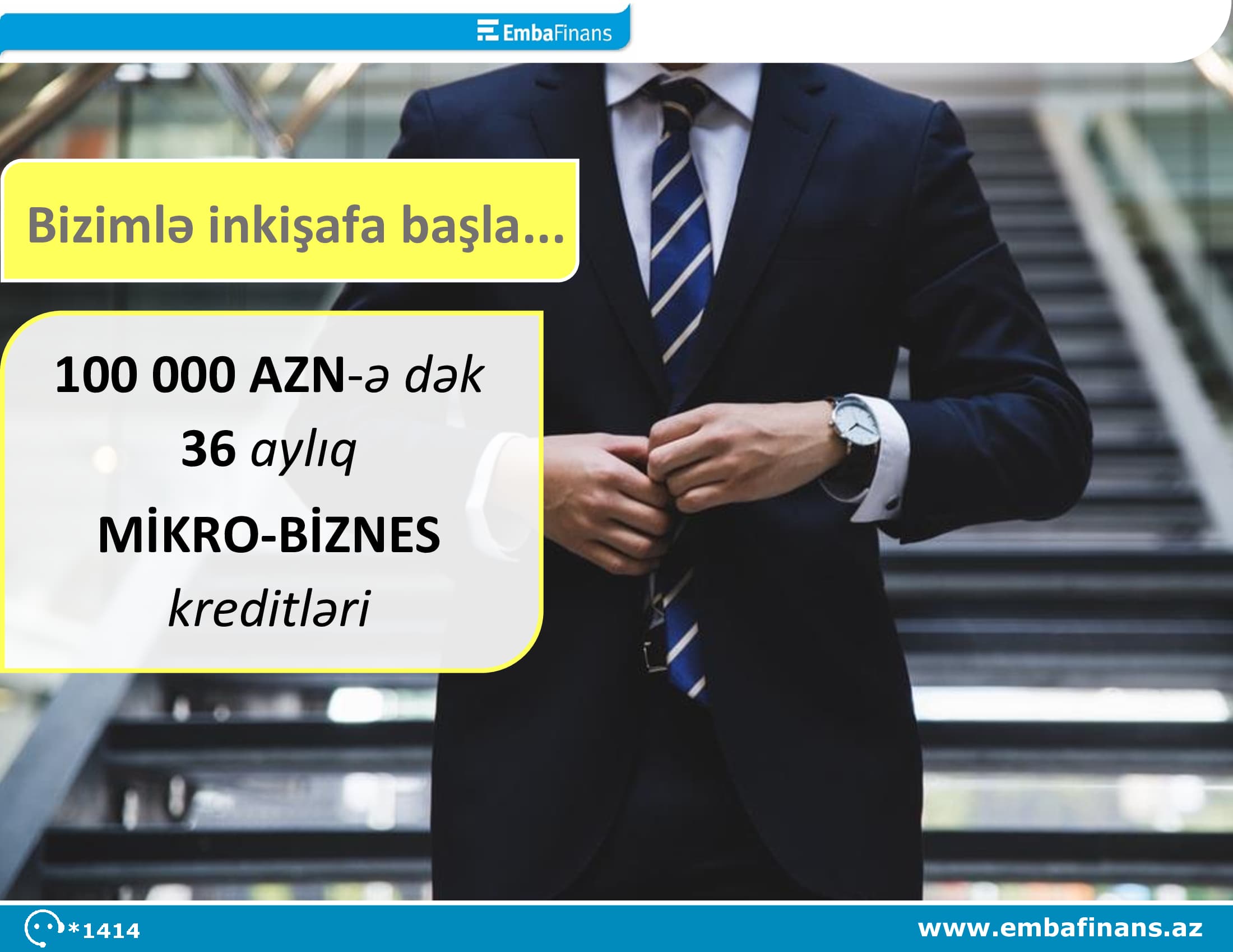 Embafinans biznes kreditlərindən yararlanaraq, böyük arzularınız daha da əlçatan olsun