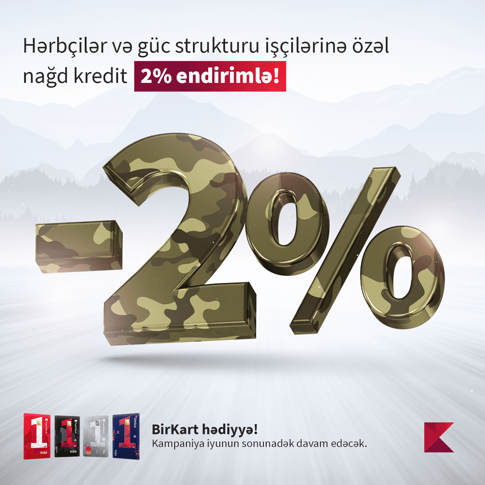 Kapital Bank-dan Silahlı Qüvvələr Gününə özəl kampaniya