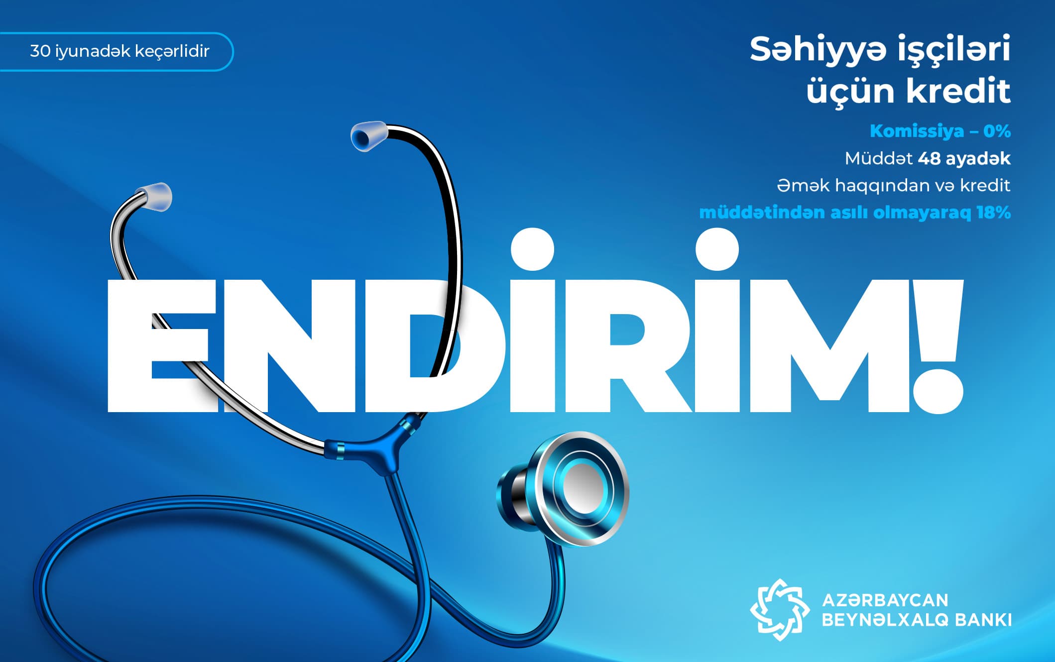Azərbaycan Beynəlxalq Bankında səhiyyə işçiləri üçün fürsətlər