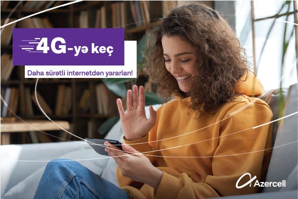 100 mindən çox Azercell abunəçisinə 5GB aylıq internet paketi hədiyyə olunub