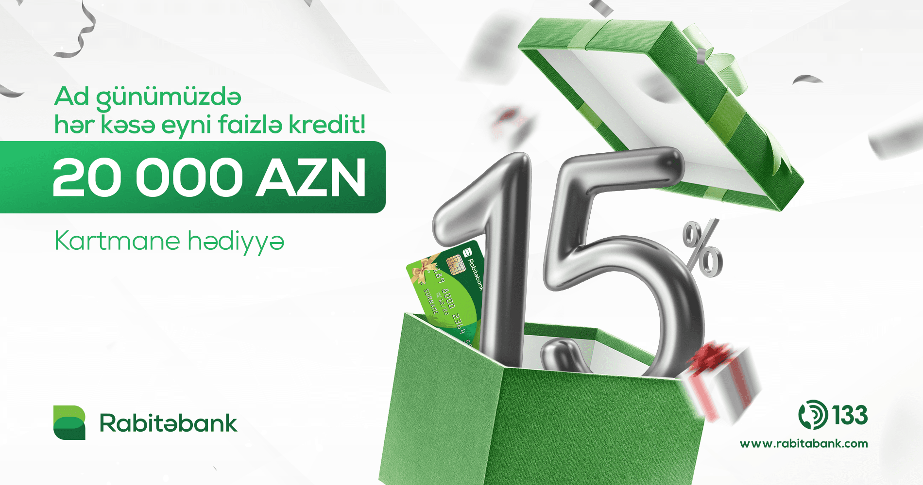 “Rabitəbank”ın ad günündə sizə hədiyyəsi var - illik cəmi 15% ilə nağd pul krediti