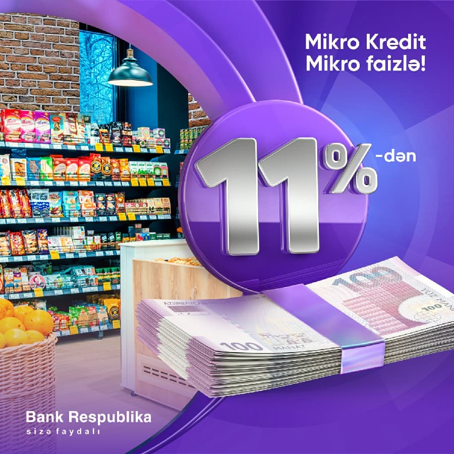 Bank Respublika Mikro Kredit faizlərini 11%-ə endirdi