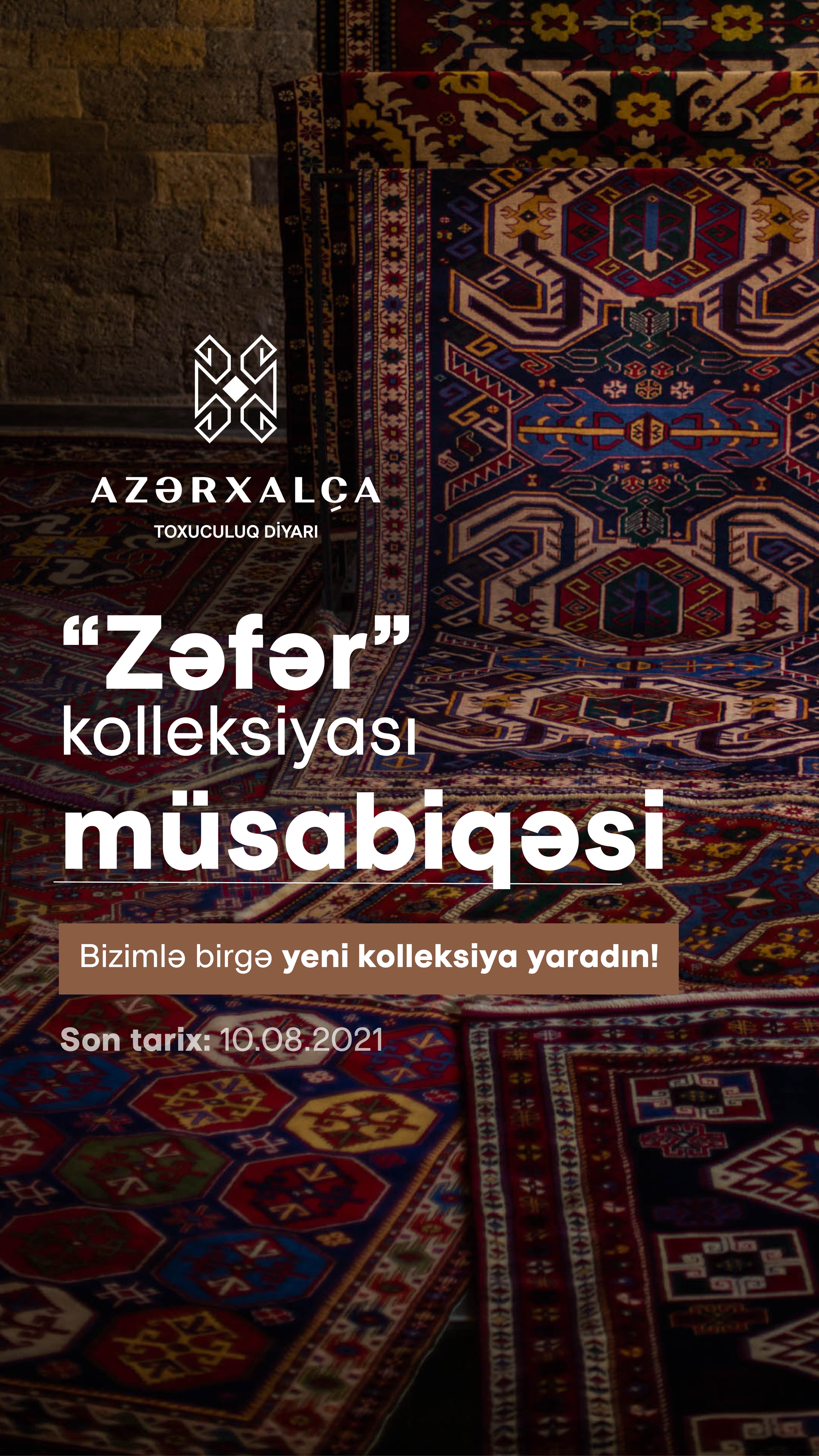 “Zəfər” kolleksiyası üçün ən yaxşı  xalça müsabiqəsi