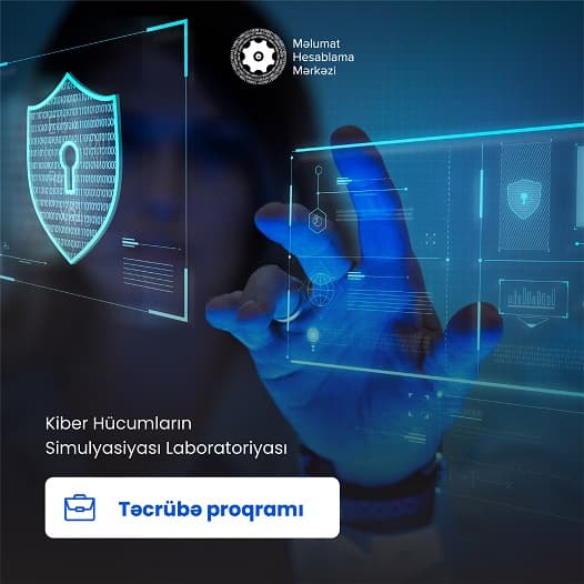 MHM-in Kiber Hücumların Simulyasiyası Laboratoriyası təcrübə proqramı elan edir