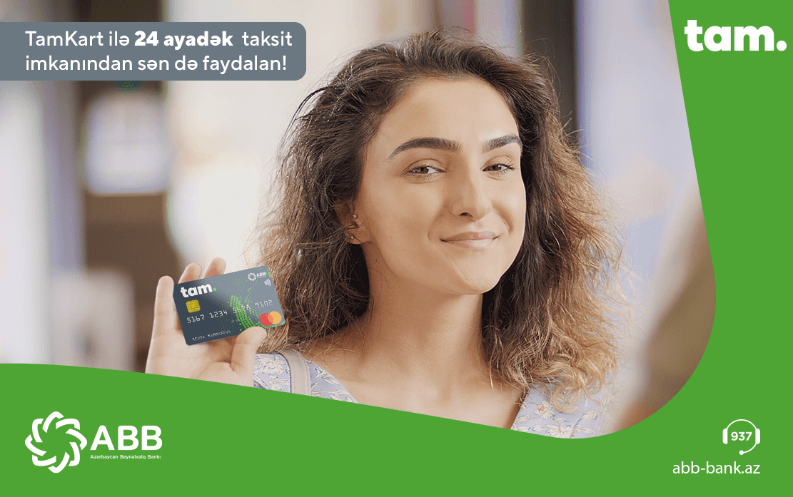 TamKartla al, 24 ay taksitlə ödə