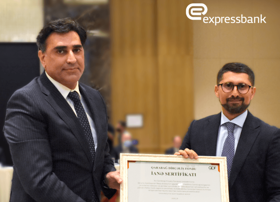 Expressbank-a “Qarabağ Dirçəliş Fondu”-nun xüsusi sertifikatı təqdim olunub