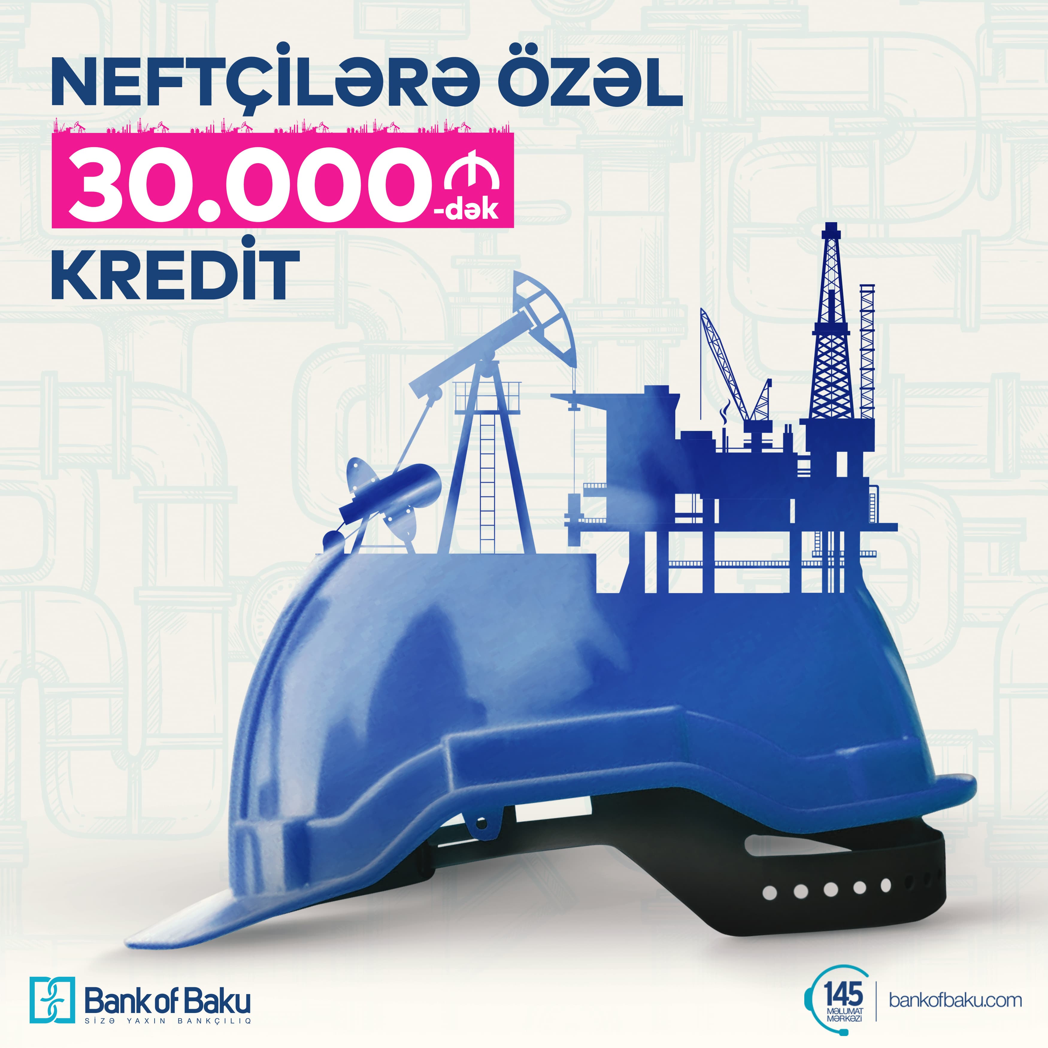Bank of Baku-dan NEFTÇİLƏRƏ ÖZƏL KREDİT