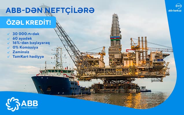 ABB-dən neftçilərə özəl kredit