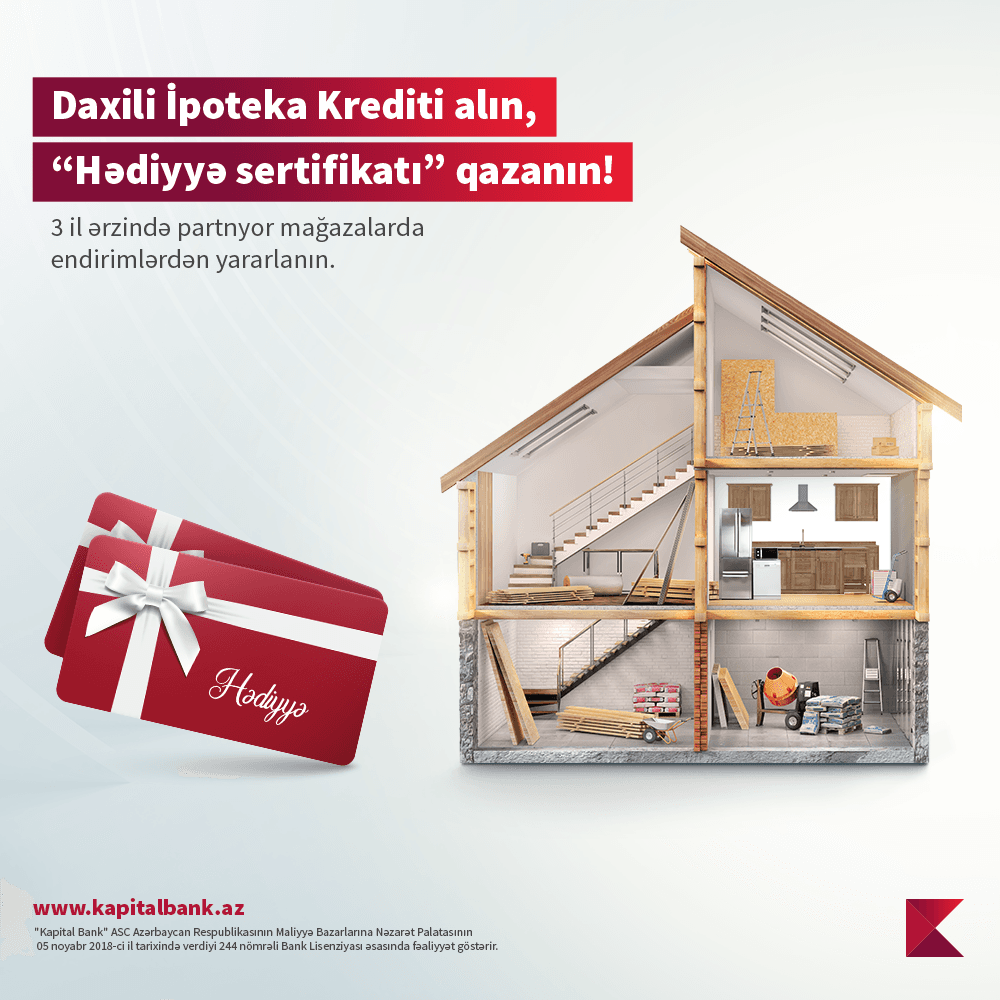 Kapital Bank yeni ev alanlara “Hədiyyə sertifikatı” təqdim edir