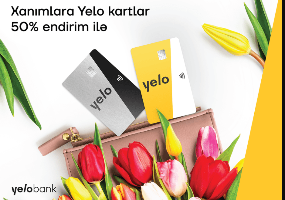 Yelo Bank-dan xanımlara özəl kampaniya