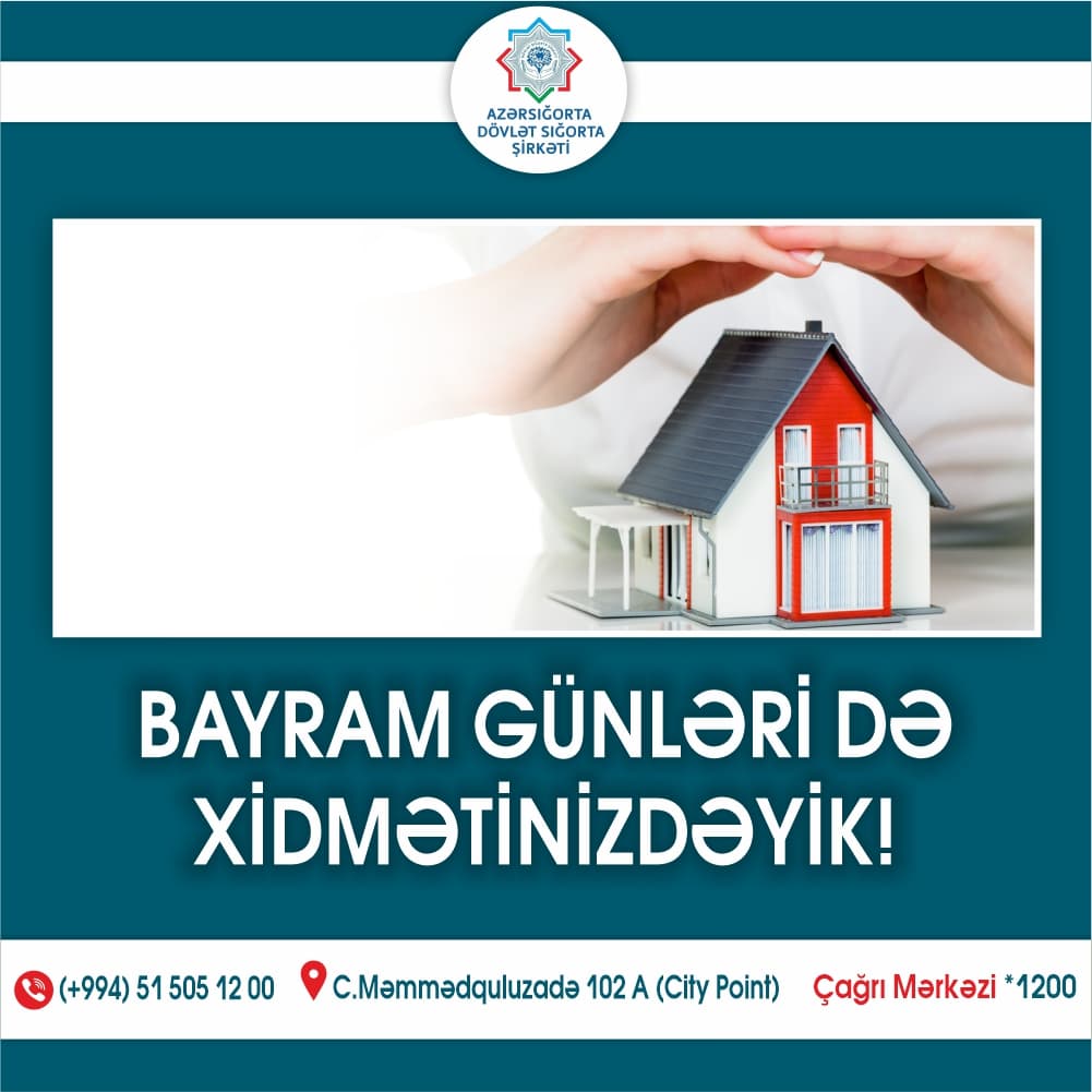 “Azərsığorta”şirkəti bayram günləri də - XİDMƏT GÖSTƏRƏCƏK