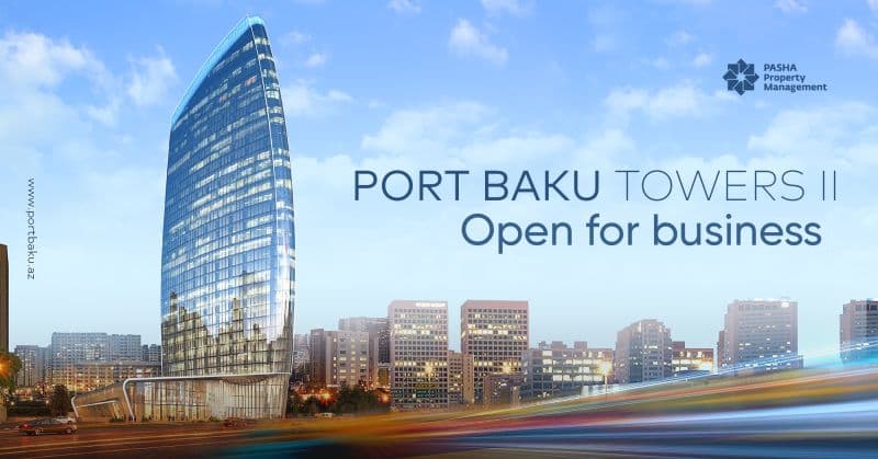 Bakıda Port Baku Towers II istifadəyə verilir