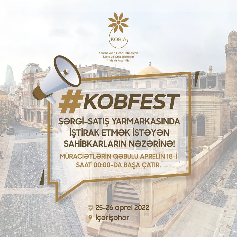 KOB Fest - sərgi-satış yarmarkasında iştirak etmək istəyən sahibkarların nəzərinə